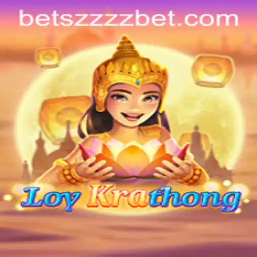 Discovering the Enchanting World of LoyKrathong with ZZZZbet