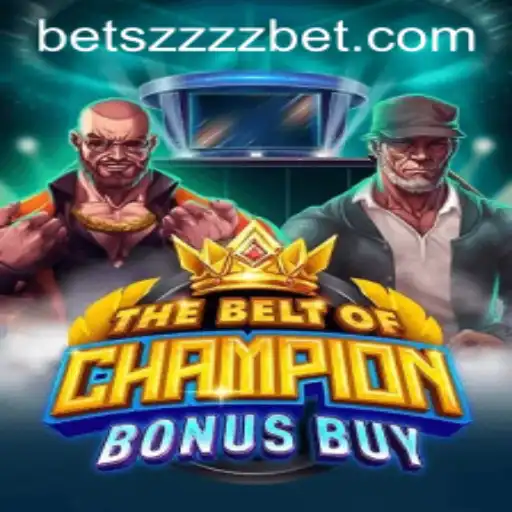 Unveiling TheBeltOfChampionBonusBuy: A Dynamic Gaming Experience with ZZZZbet