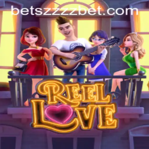 Discover the Exciting World of ReelLove: A Comprehensive Guide to Playing with ZZZZbet