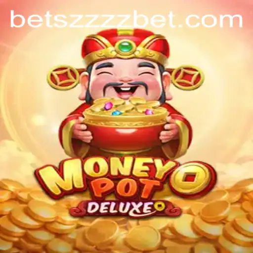 Exploring the Thrills of MoneyPotDELUXE: A Dive into the World of ZZZZbet